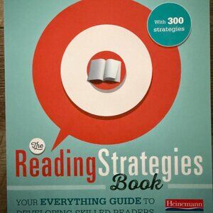 NEW THE READING STRATEGIES BOOK: YOUR EVERYTHING GUIDE TO DEVELOPING SKILLED